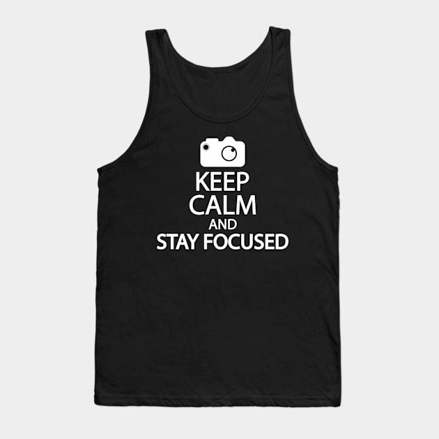 Keep calm and stay focused Tank Top by Geometric Designs